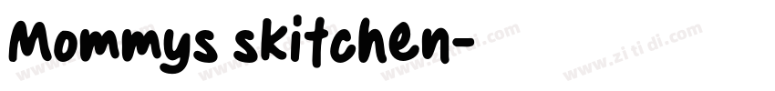 Mommys skitchen字体转换